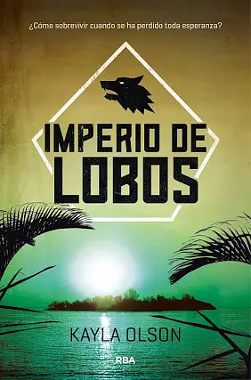 Imperio de lobos by Kayla Olson