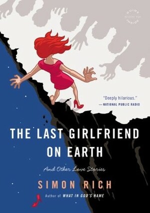 Eureka: a Free Story from The Last Girlfriend on Earth by Simon Rich
