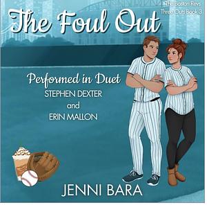 The Foul Out by Jenni Bara