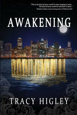 Awakening by Tracy L. Higley