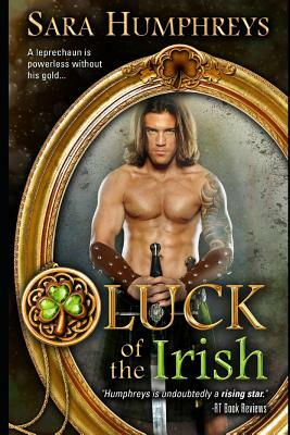 Luck of the Irish by Sara Humphreys