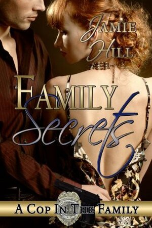 Family Secrets by Jamie Hill