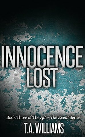 Innocence Lost by T.A. Williams