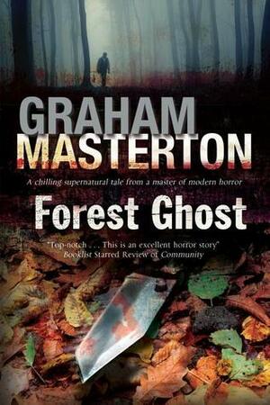Forest Ghost by Graham Masterton