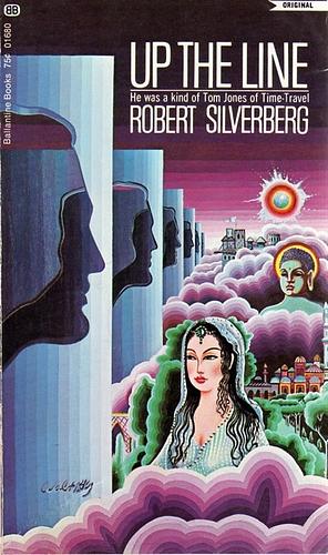 Up the Line by Robert Silverberg