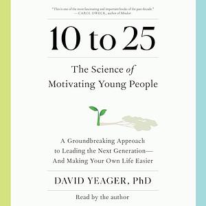 10 to 25 by David Yeager