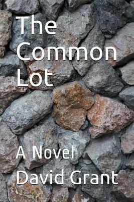 The Common Lot by David Grant