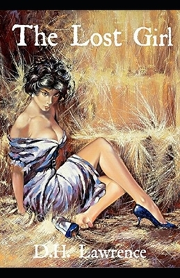 The Lost Girl Illustrated by D. H. Lawrence