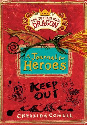 A Journal for Heroes by Cressida Cowell