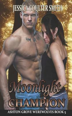 Moonlight Champion by Jessica Coulter Smith
