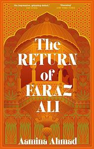 The Return of Faraz Ali by Aamina Ahmad