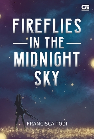 Fireflies in the Midnight Sky by Francisca Todi