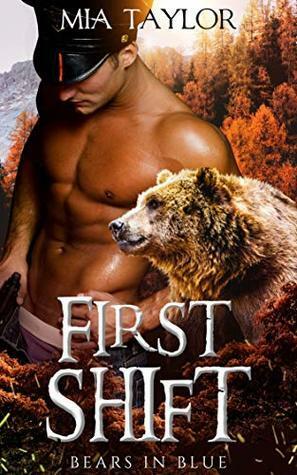 First Shift by Mia Taylor