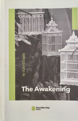 The Awakening by Kate Chopin