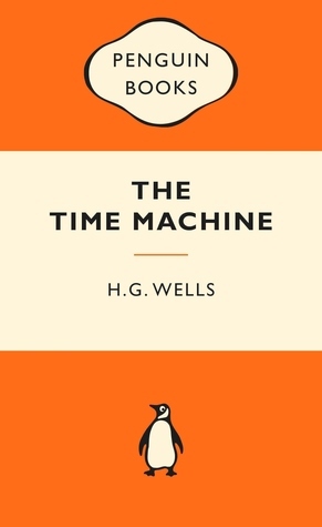 The Time Machine by H.G. Wells