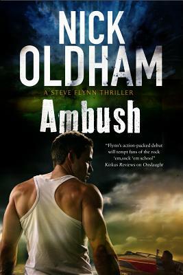 Ambush: A Thriller Set on Ibiza by Nick Oldham