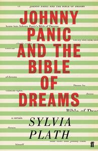 Johnny Panic and the Bible of Dreams by Sylvia Plath