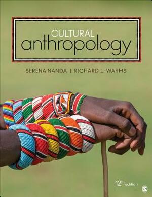 Cultural Anthropology by Serena Nanda, Richard L. Warms