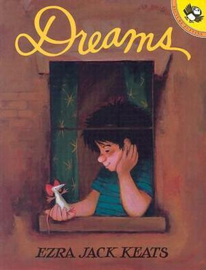 Dreams by Ezra Jack Keats