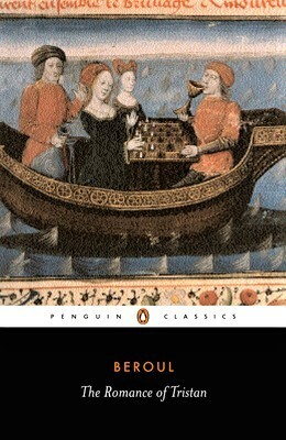 The Romance of Tristan by Alan S. Fedrick, Béroul