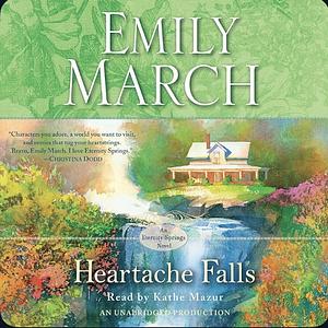 Heartache Falls by Emily March