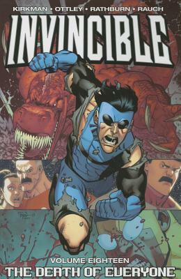 Invincible, Vol. 18: The Death of Everyone by Robert Kirkman