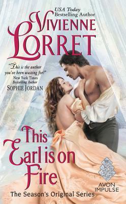This Earl is on Fire: The Season's Original Series by Vivienne Lorret