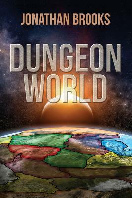 Dungeon World: A Dungeon Core Experience by Jonathan Brooks