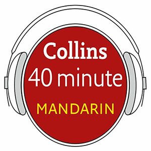 Collins 40 Minute Mandarin by HarperCollins Publishers
