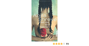 Weil sie sich liebten by Anita Shreve