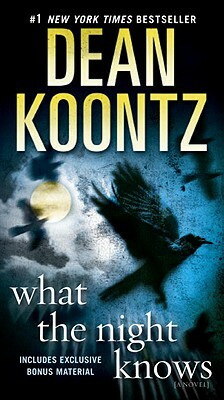 What the Night Knows by Dean Koontz