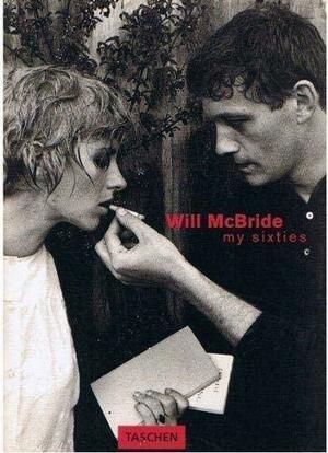 Will McBride, My Sixties by Klaus Honnef