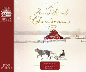 An Amish Second Christmas by Kathleen Fuller, Beth Wiseman, Ruth Reid