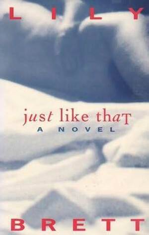 Just Like That by Lily Brett