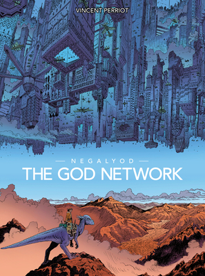 Negalyod: The God Network by Vincent Perriot