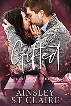 Gifted by Ainsley St Claire