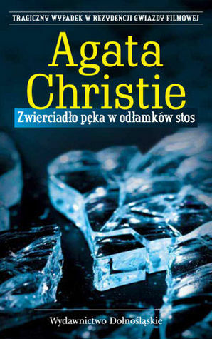Zwierciadło pęka w odłamków stos by Agatha Christie