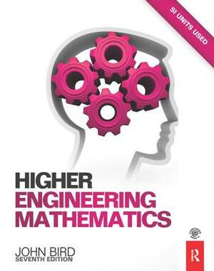 Higher Engineering Mathematics, 7th Ed by John Bird