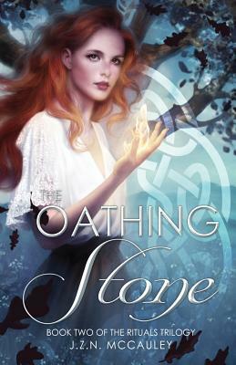 The Oathing Stone by J.Z.N. McCauley