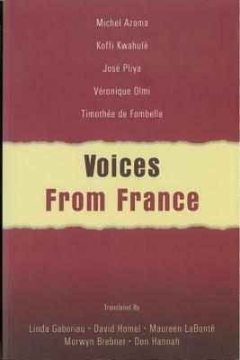 Voices from France by Jose Pilya, Maureen LaBonte, Koffi Kwahule