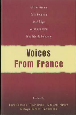 Voices from France by Jose Pilya, Koffi Kwahule, Maureen LaBonte