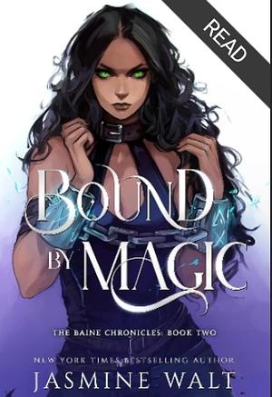 Bound by Magic by Jasmine Walt