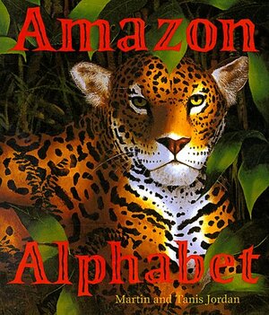 Amazon Alphabet by Tanis Jordan, Martin Jordan