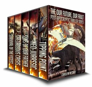 Our Future, Our Fault Collection by Carolyn McCray