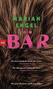BÄR: Roman - Mit einem Nachwort von Kristine Bilkau by Marian Engel