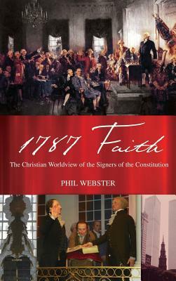 1787 Faith by Phil Webster