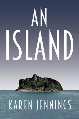 An Island by Karen Jennings