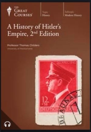 A History of Hitler's Empire by Thomas Childers
