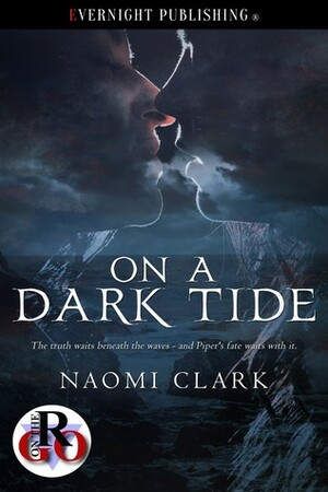 On a Dark Tide by Naomi Clark