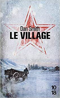 Le Village by Dan Smith